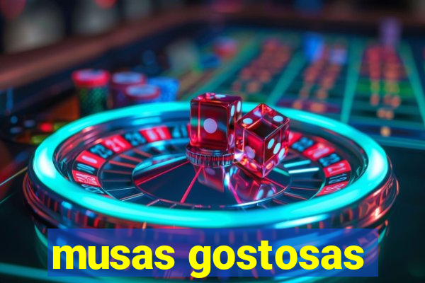 musas gostosas